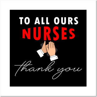 To all ours nurses thank your gift Posters and Art